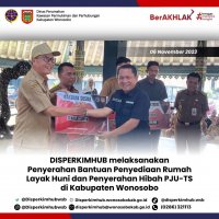 DISPERKIMHUB melaksanakan Penyerahan Bantuan Penyediaan Rumah Layak Huni dan Penyerahan PJU-TS di Kabupaten Wonosobo